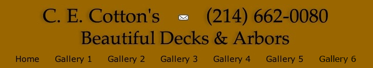 C. E. Cotton designs and builds custom decks, arbors, pavilions, pergolas, and pool decks and is located in Dallas, Texas.